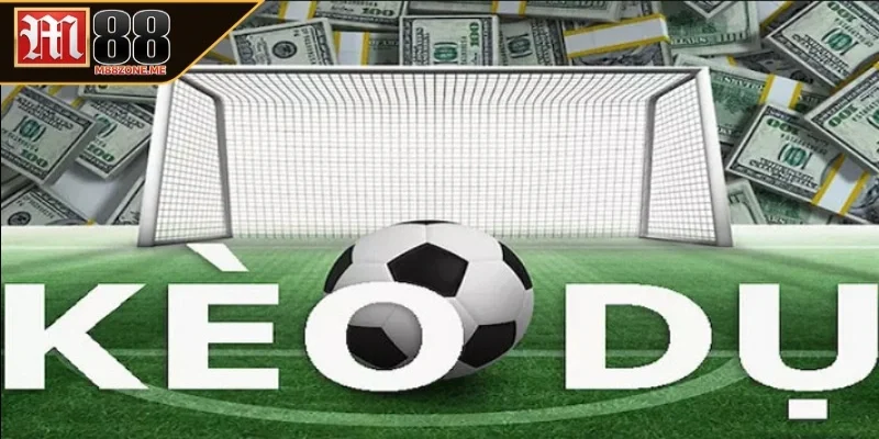 Tìm hiểu thông tin và cơ chế hoạt động của kèo dụ tại các nền tảng